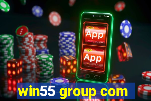 win55 group com